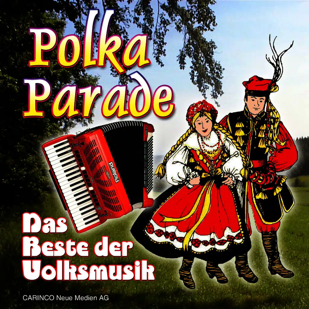 Das Beste Der Volksmusik - Vol. 1 - Polka-Parade & Mehr