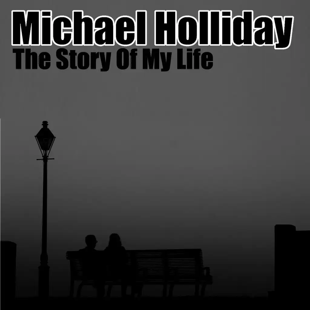 The Story Of My Life (Digitally Remastered)