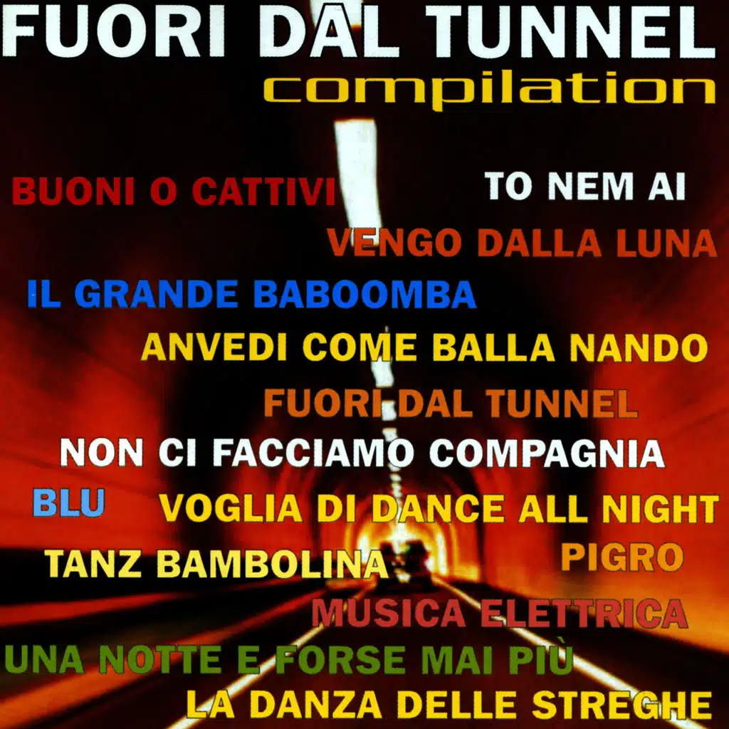 Fuori dal Tunnel  Compilation