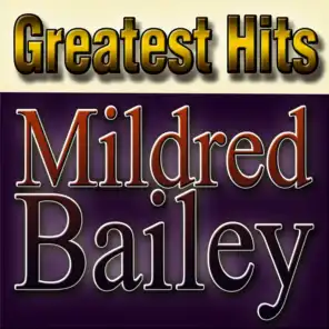 Greatest Hits Mildred Bailey