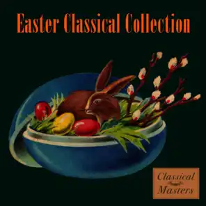 Easter Classical Collection