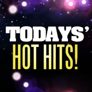 Today's Hot Hits!