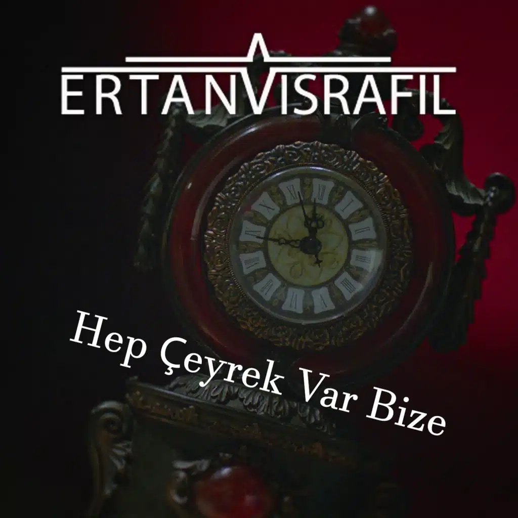 Hep Çeyrek Var Bize