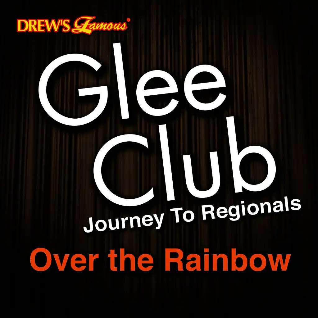 Glee Club Journey to Regionals: Over the Rainbow