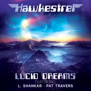 Lucid Dreams (feat. L. Shankar & Pat Travers)