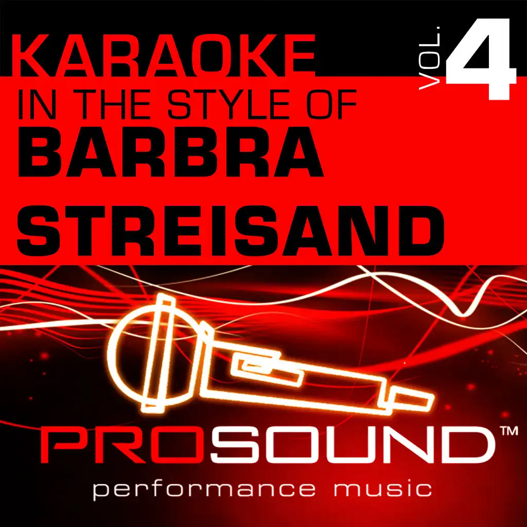 Karaoke: In the Style of Barbra Streisand Vol. 4 - EP (Professional Performance Tracks)