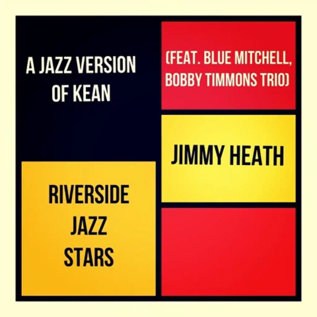 A Jazz Version of Kean (feat. Blue Mitchell & Bobby Timmons Trio)