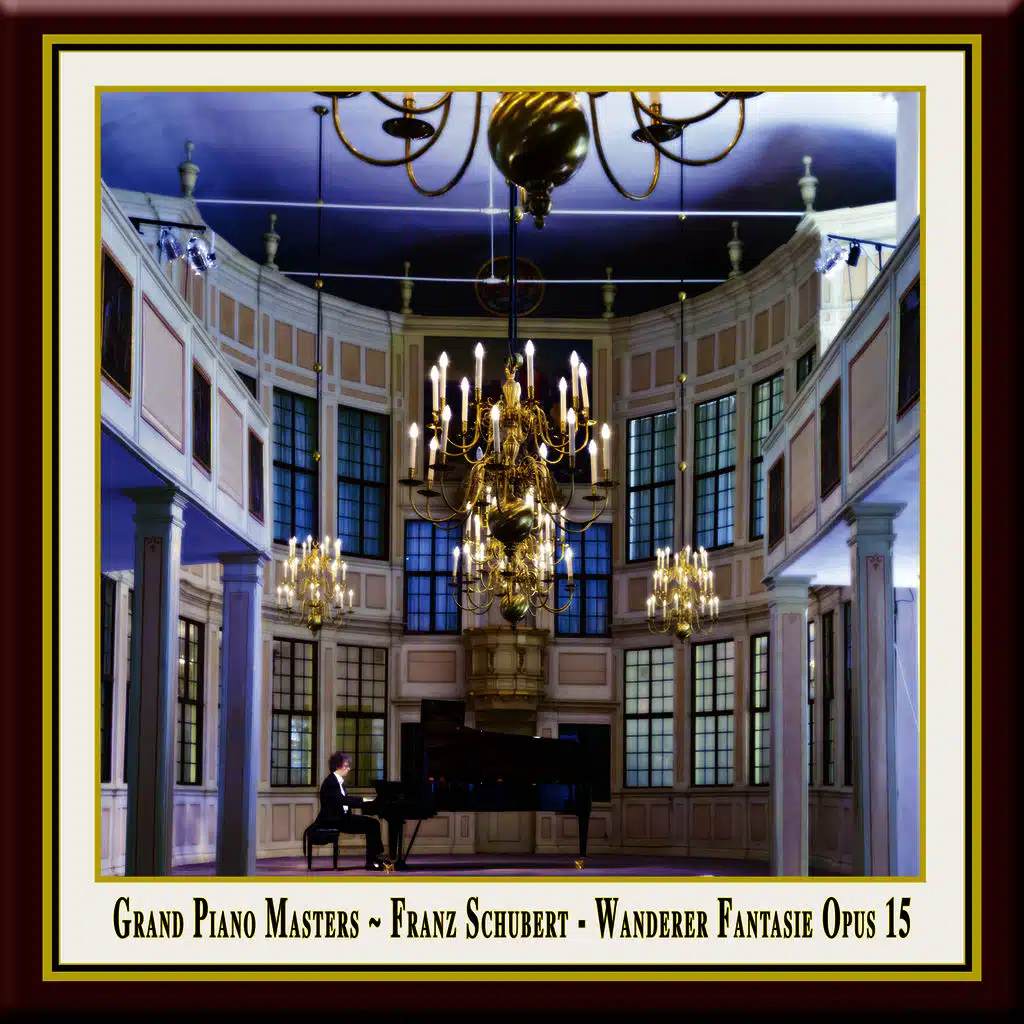 Grand Piano Masters - Schubert: Wanderer Fantasy Op.15 / Wanderer-Fantasie / Fantaisie Wanderer