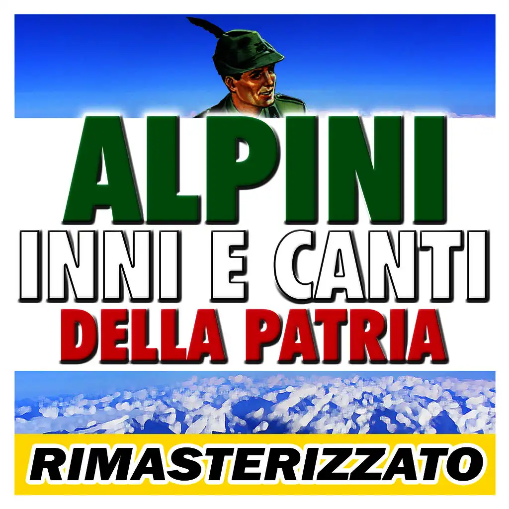 Alpini Inni E Canti Della Patria