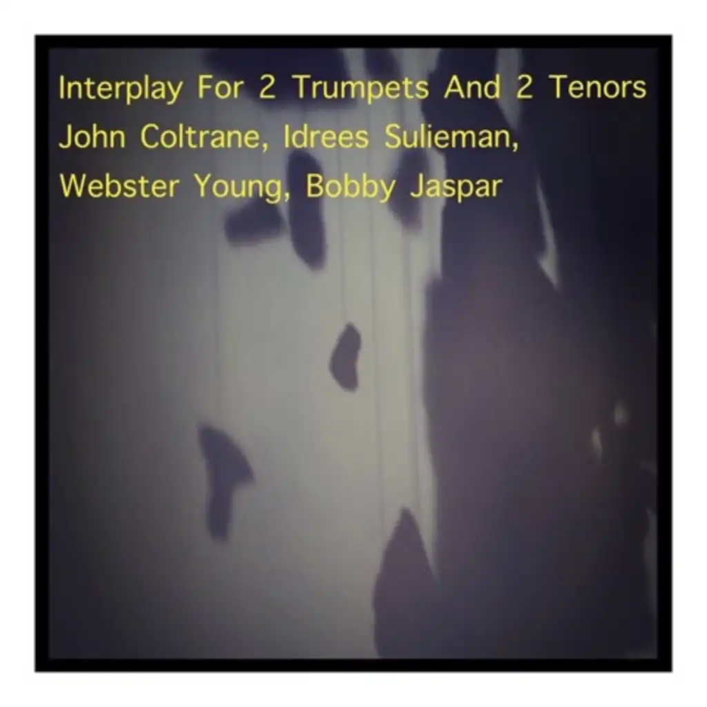 Interplay for 2 Trumpets and 2 Tenors