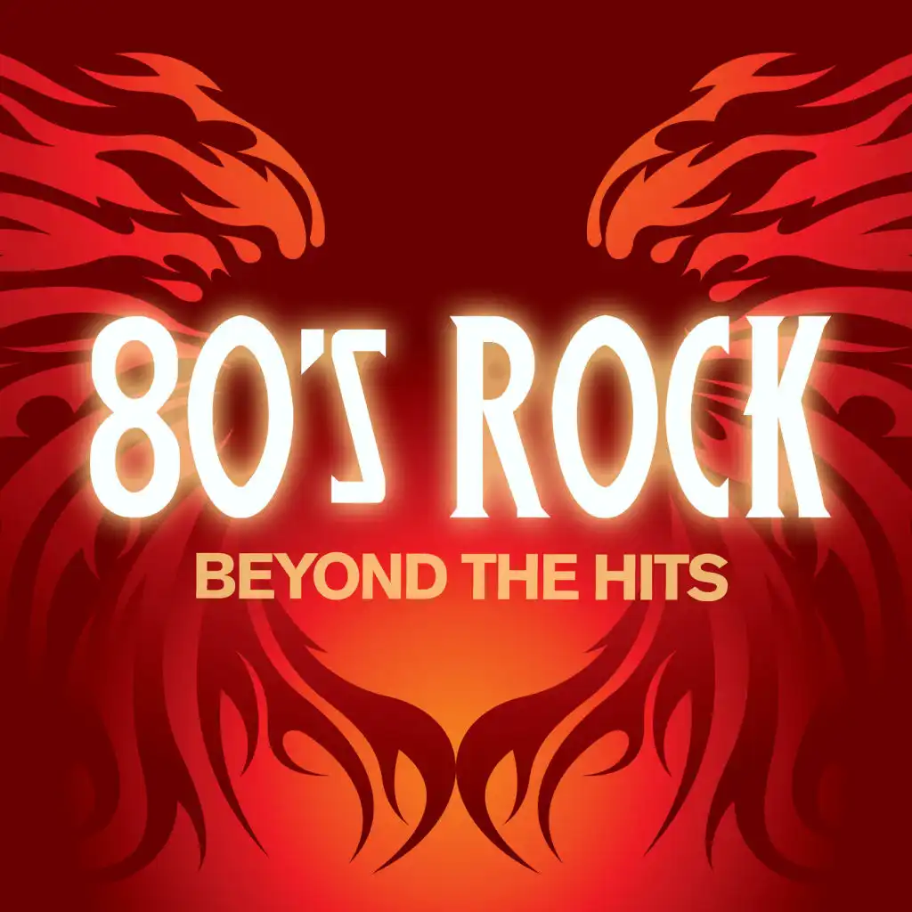 80's Rock Beyond the Hits