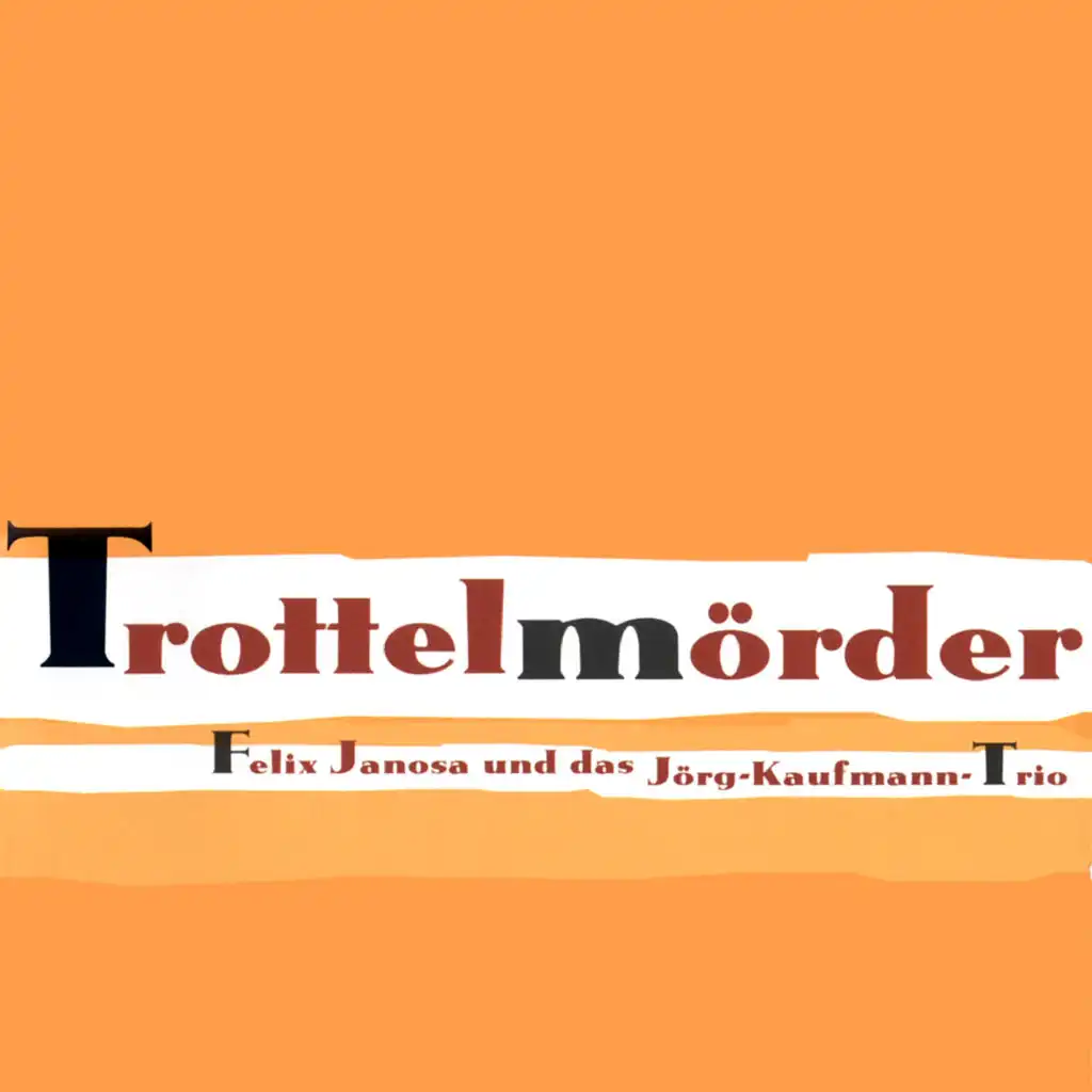 Trottelmörder