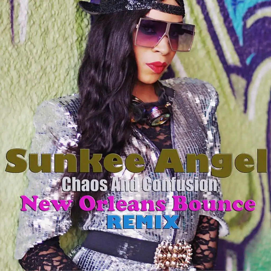 Chaos And Confusion (New Orleans Bounce Remix)
