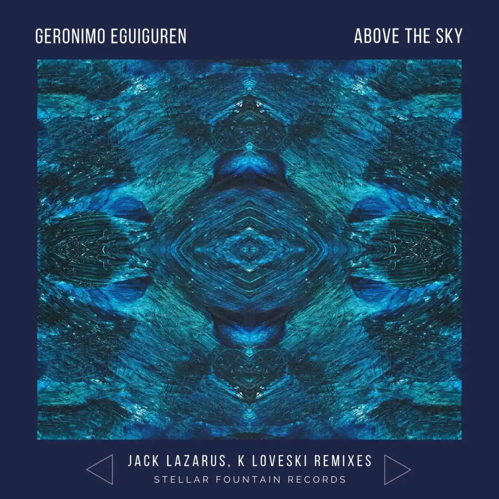 Above the Sky (Jack Lazarus Remix)