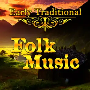 Early Traditional Folk Music