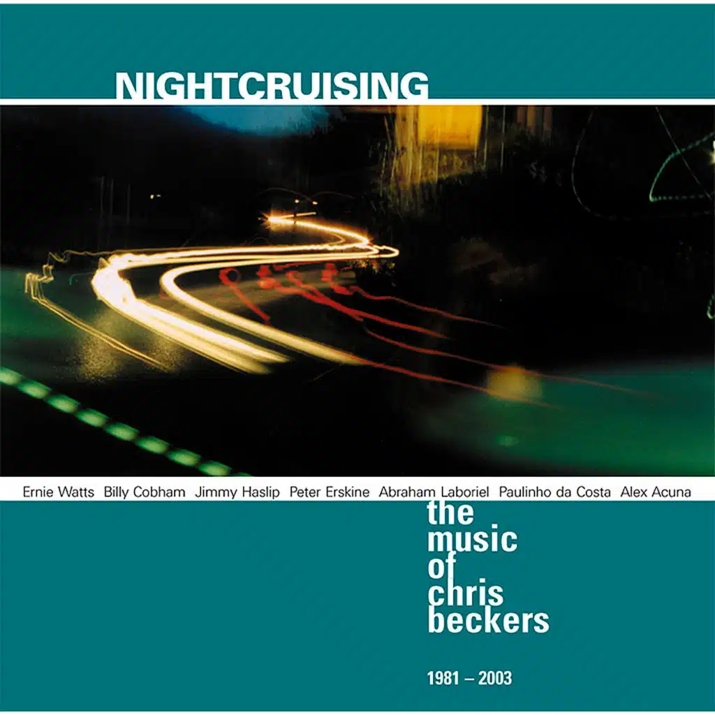 Nightcruising / The Music Of Chris Beckers 1981-2003