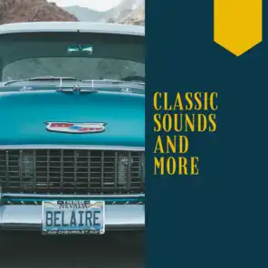 CLASSIC SOUNDS AND MORE