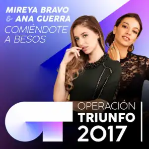 Comiéndote A Besos (Operación Triunfo 2017)