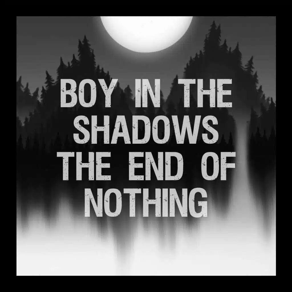 The End of Nothing