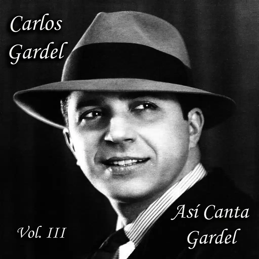 Así Canta Gardel - Vol. III