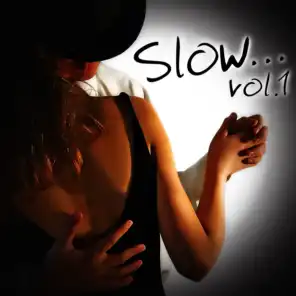 Slows Vol. 1