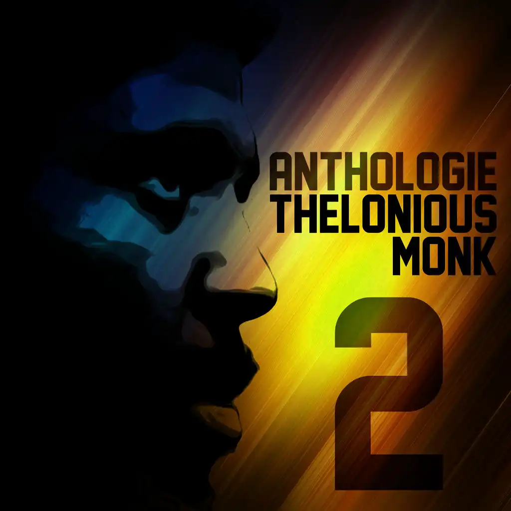Anthologie Thelonious Monk Vol. 2