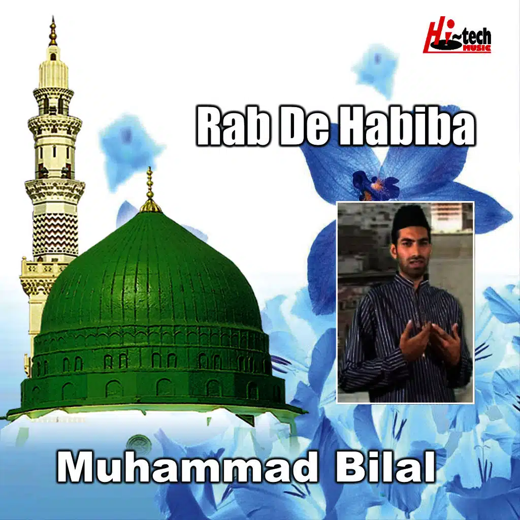 Rab De Habiba - Islamic Naats