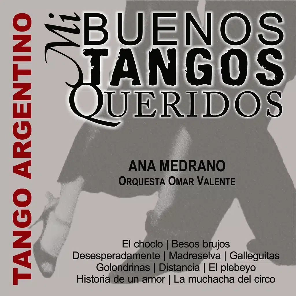 Mi Buenos Tangos Queridos