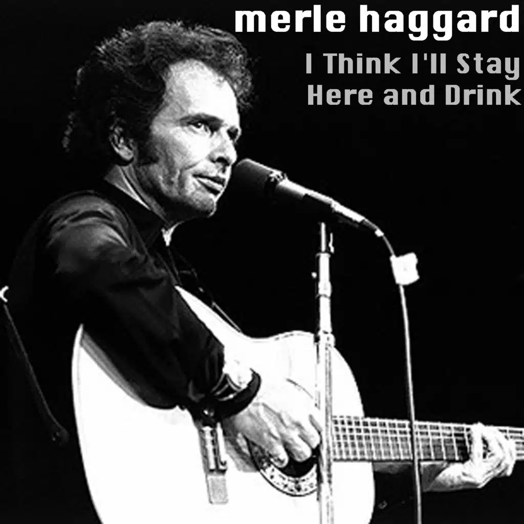 I Think I'll Stay Here and Drink