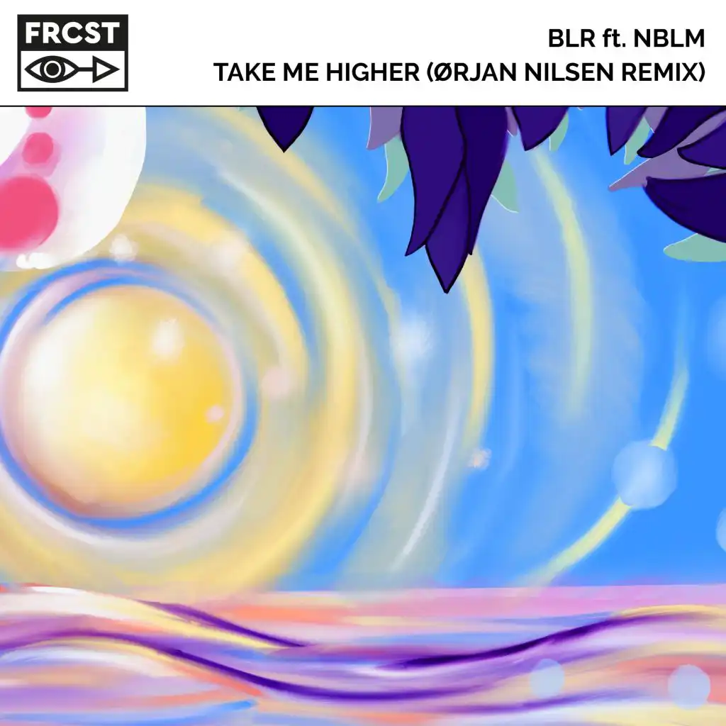 Take Me Higher (feat. Nblm) (Orjan Nilsen Remix)