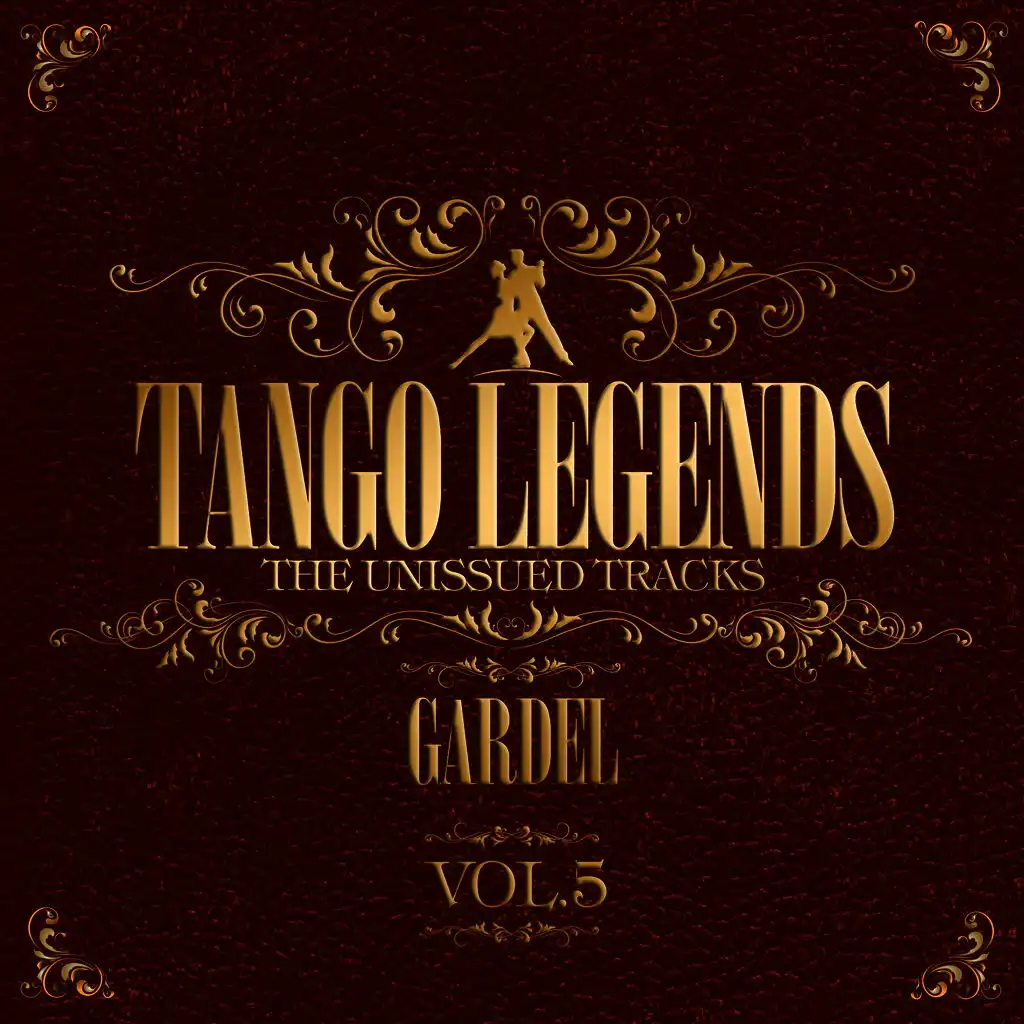 Tango Legends Vol. 5: Carlos Gardel