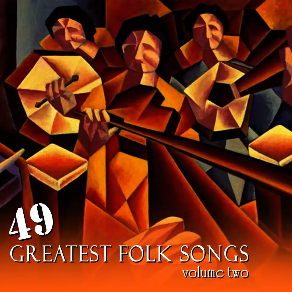49 Greatest Folk Songs Vol. 2