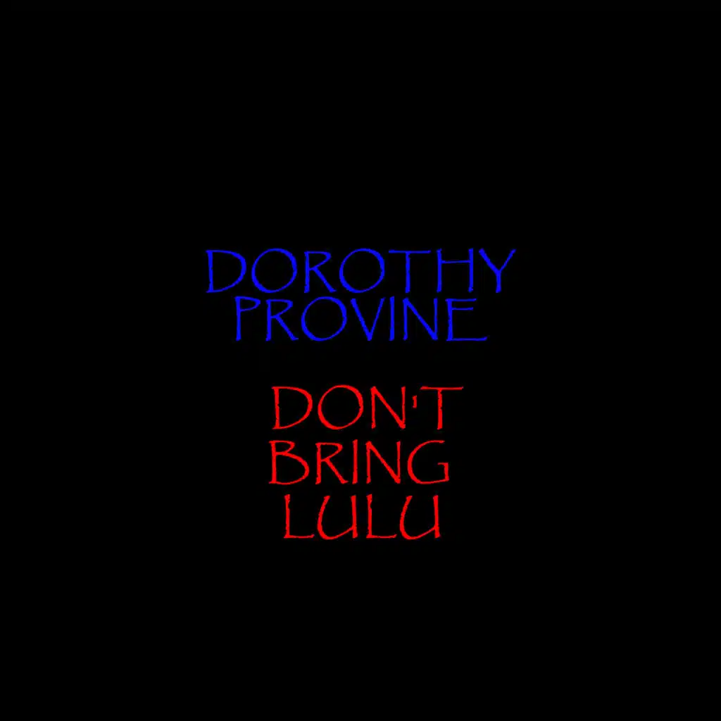 Don't Bring Lulu