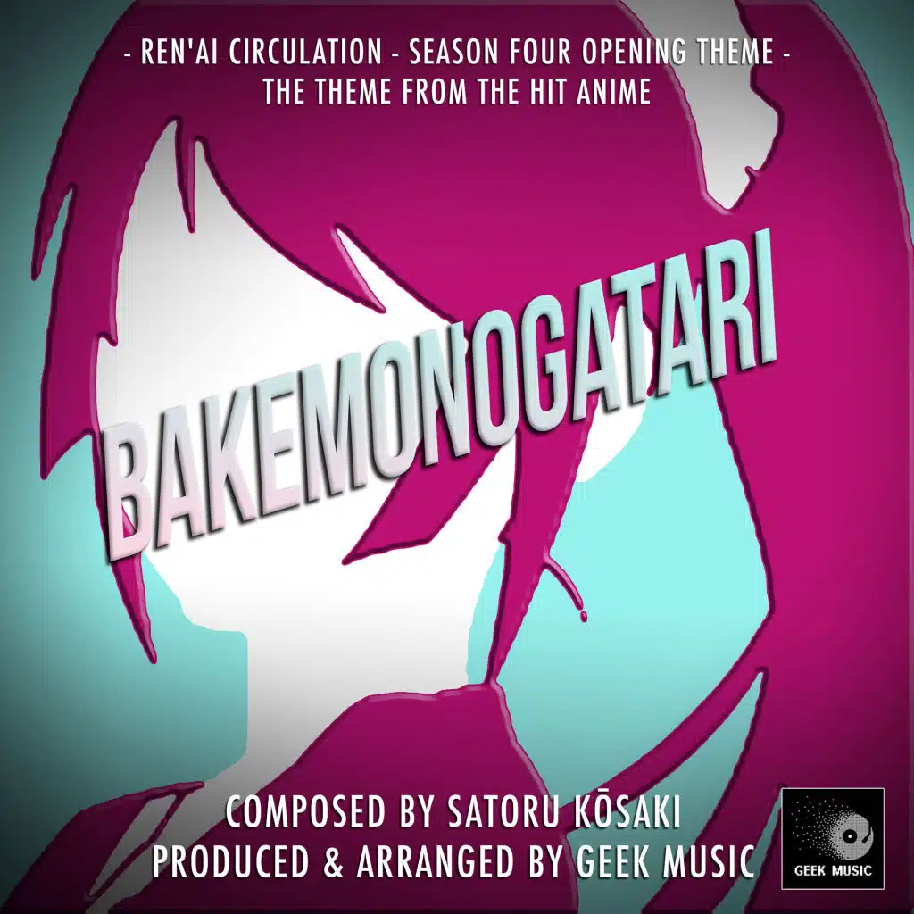 Ren'ai Circulation (From "Bakemonogatari&nbsp;- Season 4 Main Title Theme") (English Version)