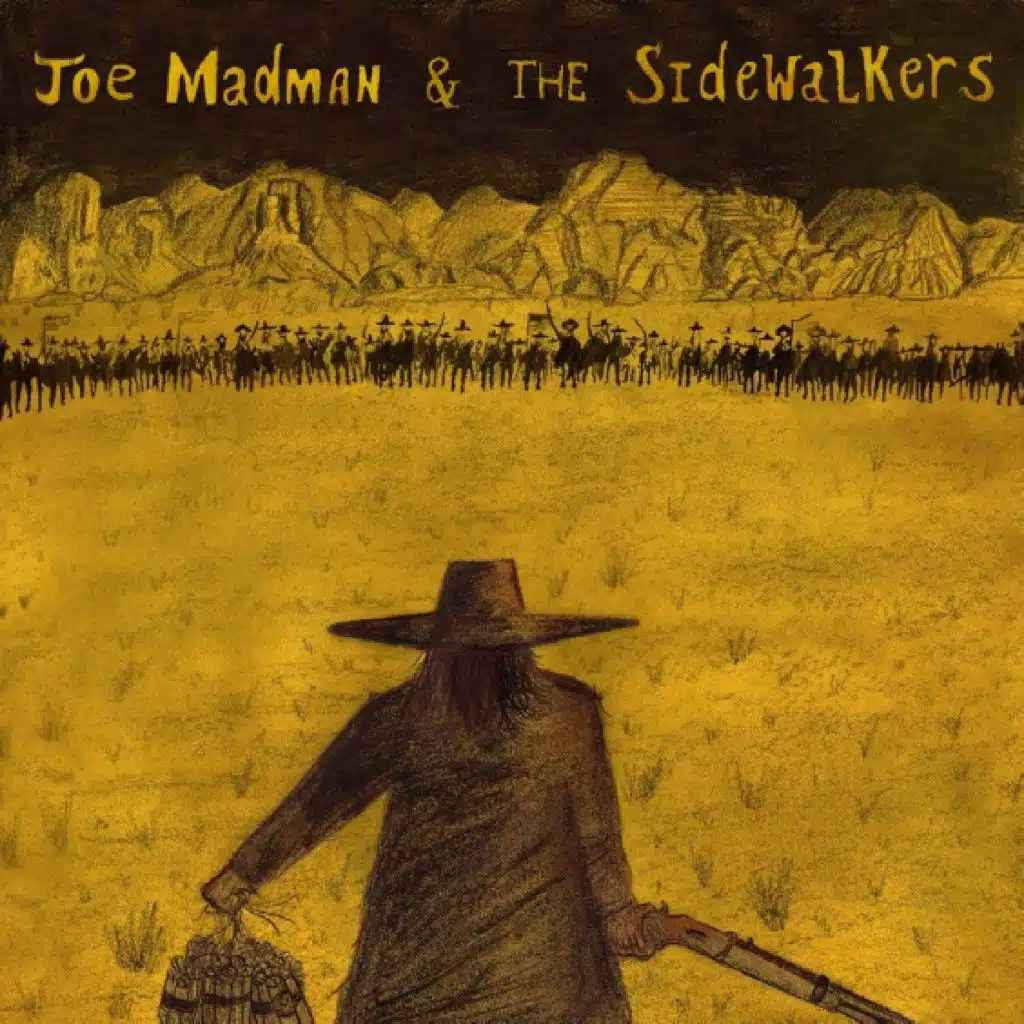 Joe Madman and the Sidewalkers