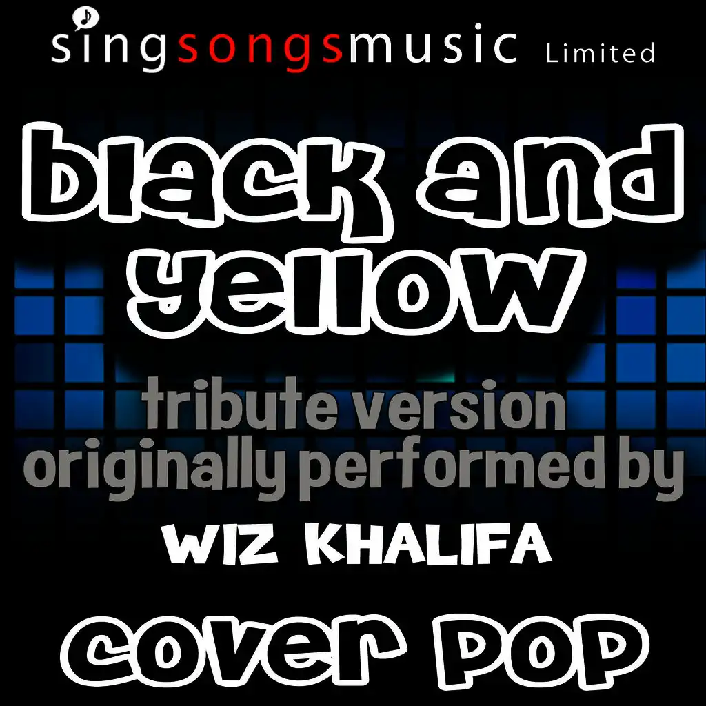 Black and Yellow (Tribute to Wiz Khalifa)