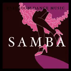 Ballroom Dance Music: Samba