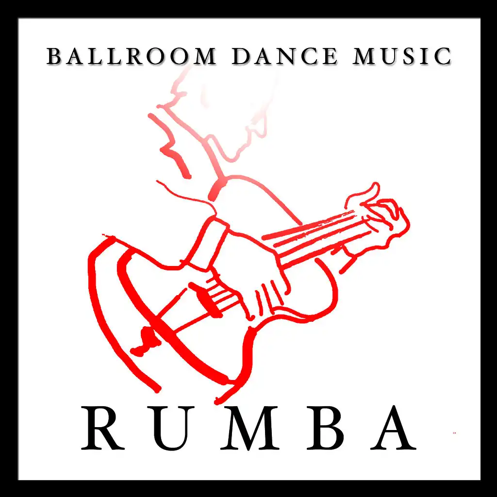 Ballroom Dance Music: Rumba