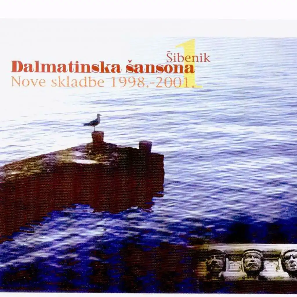 Dalmatinska Šansona (Nove Skladbe 1998-2001)