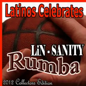 Lin-Sanity Rumba (2012 Collectors Edition)