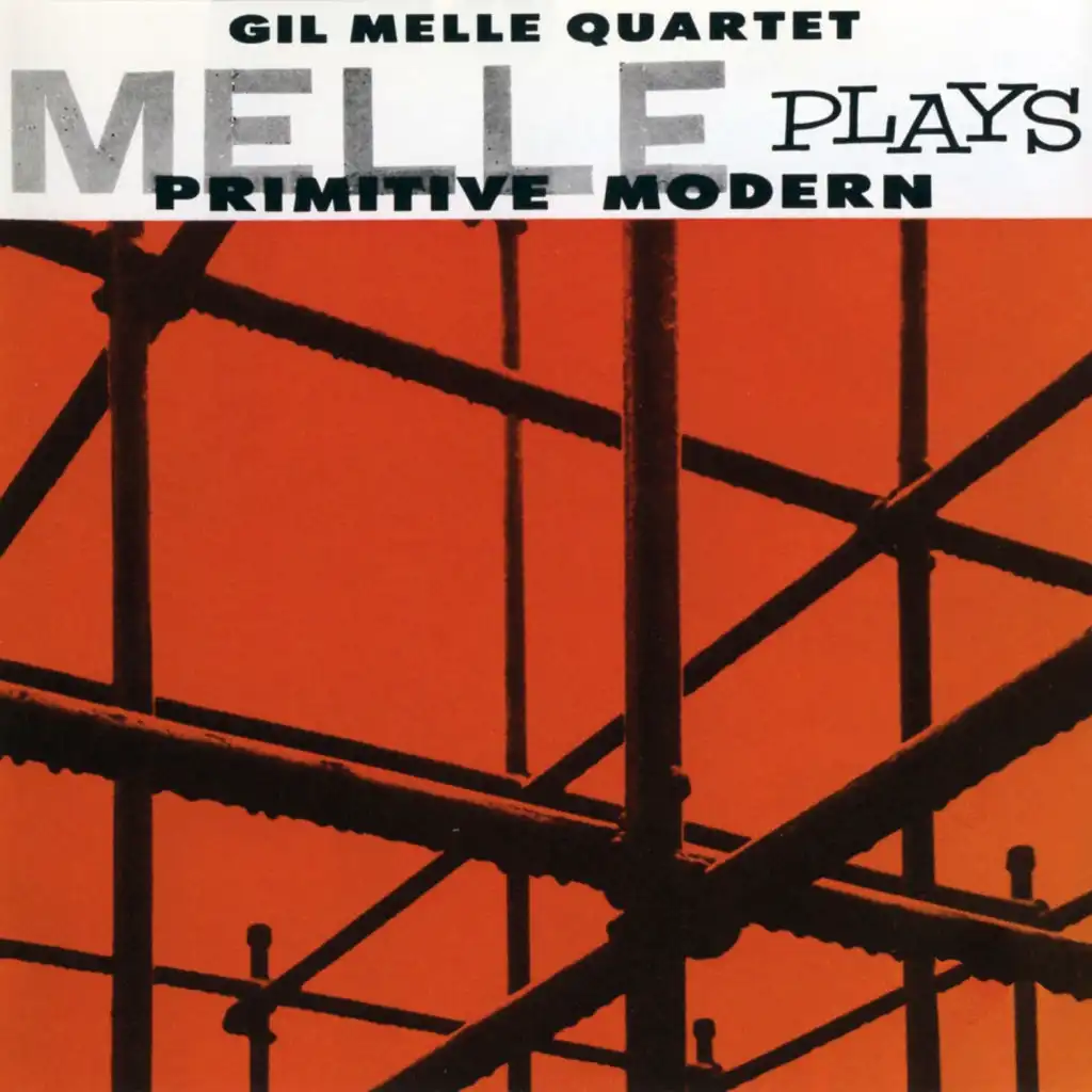 Melle Plays Primitive Modern / Quadrama