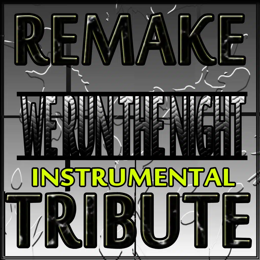 We Run The Night (Havana Brown Remake Instrumental)