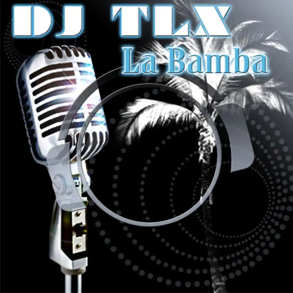 La Bamba (King Chronic's La Bomba Remix)