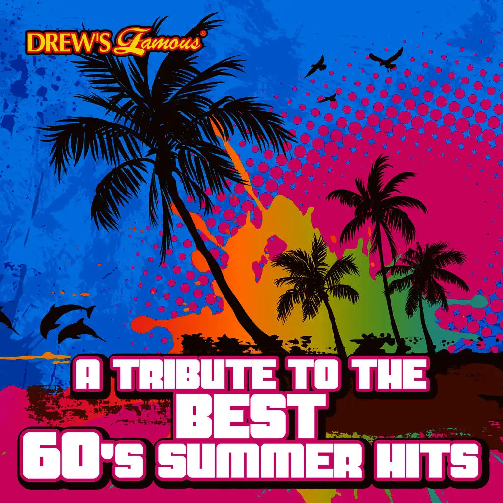 A Tribute to the Best 60's Summer Hits