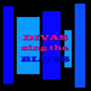 Divas Sing the Blues