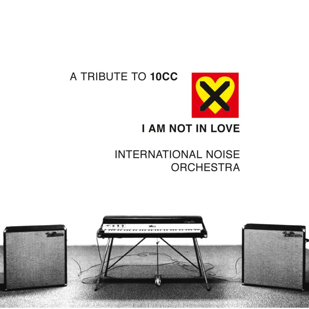 I Am Not In Love (feat. International Noise Orchestra)