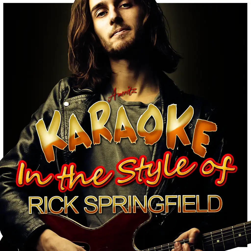 Karaoke - In the Style of Rick Springfield