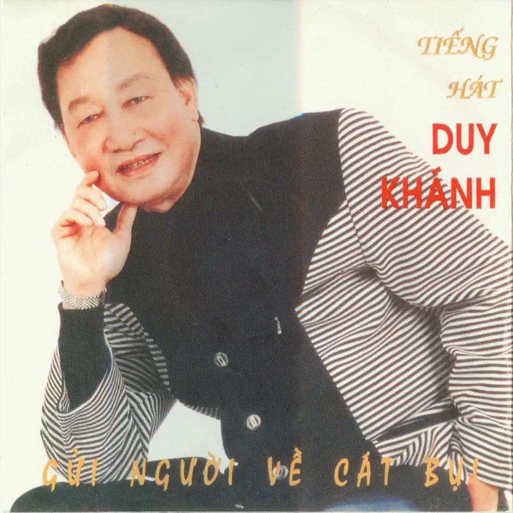 Gửi người về cát bụi (Cali Music CD 004)