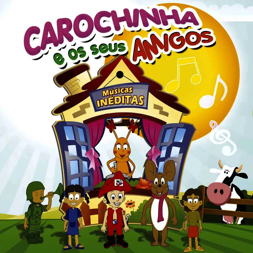 Carochinha e Os Seus Amigos