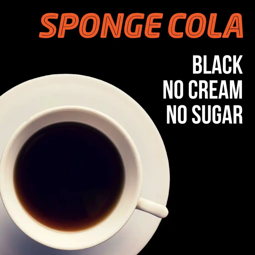 Black No Cream No Sugar